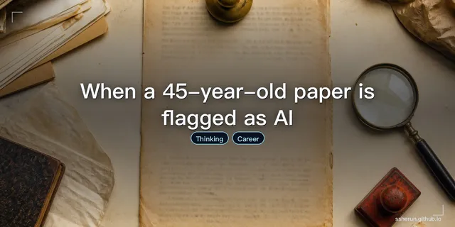 When a 45-year-old paper is flagged as AI