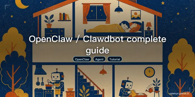 OpenClaw / Clawdbot complete guide