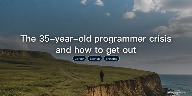 The 35-year-old programmer crisis — and how to get out